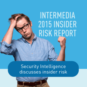 View post: Security Intelligence discusses insider risk