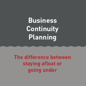 View post: Business continuity planning: The difference between staying afloat or going under